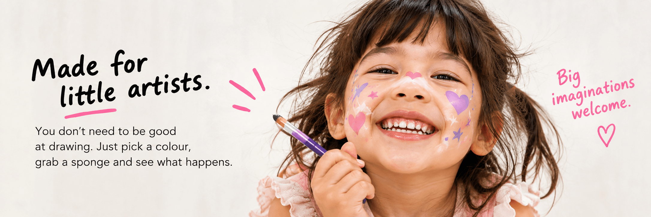 Made for little artists — you don't need to be good at drawing, just pick a colour, grab a sponge and see what happens